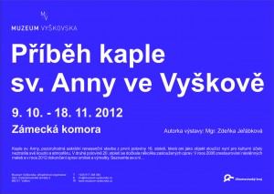 Pribeh kaple sv. Anny ve Vyskove